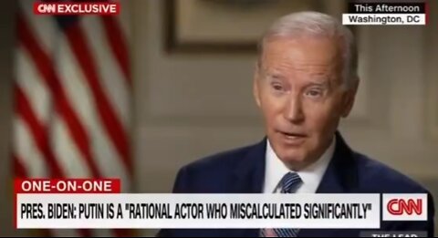 Biden Claims Putin Is Rational