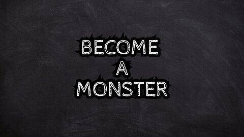 Become a Monster/ Motivational Speech