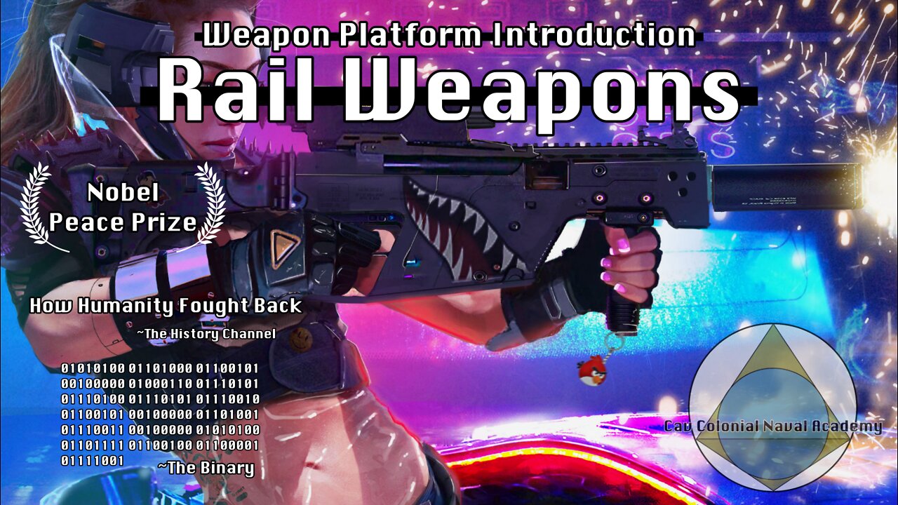 Weapons Platform Introduction/ Rail Weapons