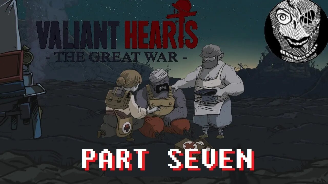 (PART 07) [Emile Returns the Favor] Valiant Hearts: The Great War