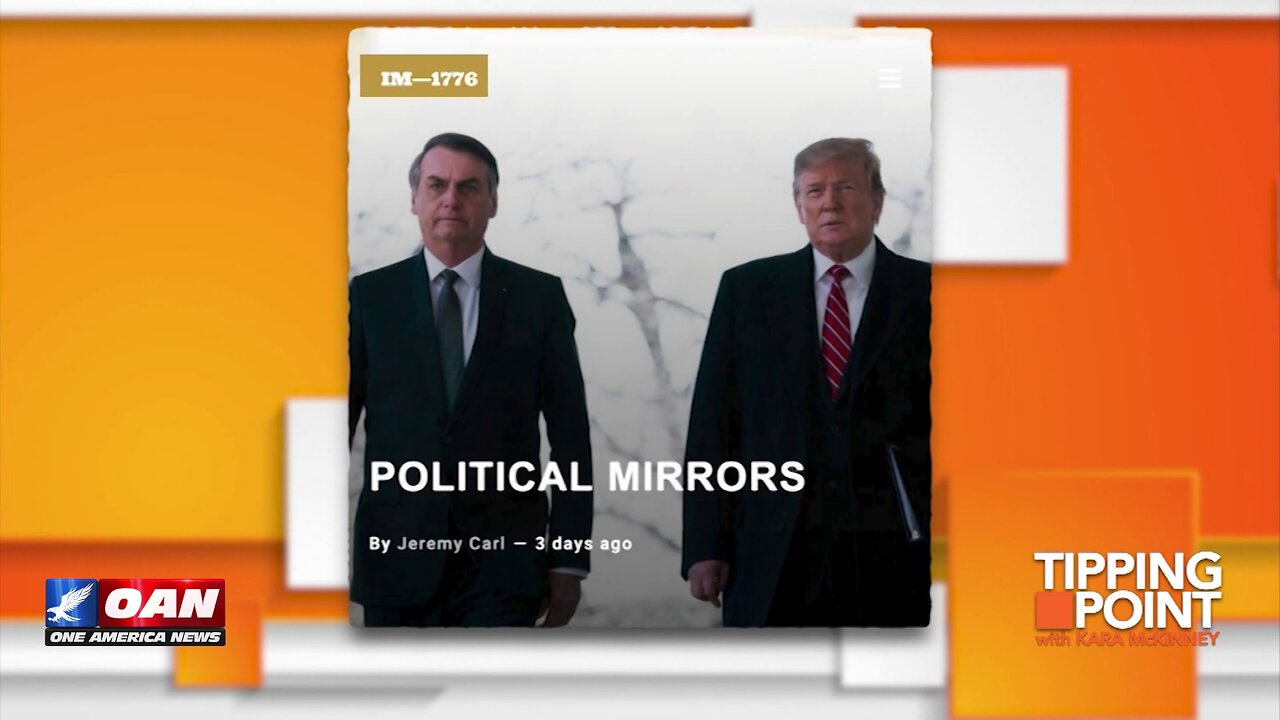 Tipping Point - Trump & Bolsonaro: Political Mirrors