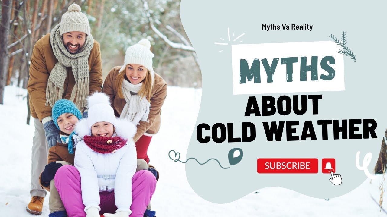 6 Cold Weather Myths