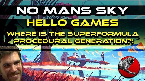 HELLO GAMES WHERE IS THE SUPERFORMULA PROCEDURAL GENERATION?!