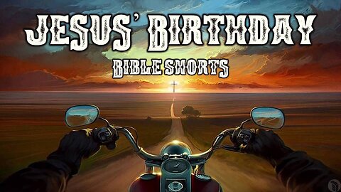 BBB Shorts - Jesus' Birthday