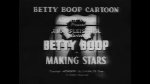 "Making Stars" (1935 Original Black & White Cartoon)