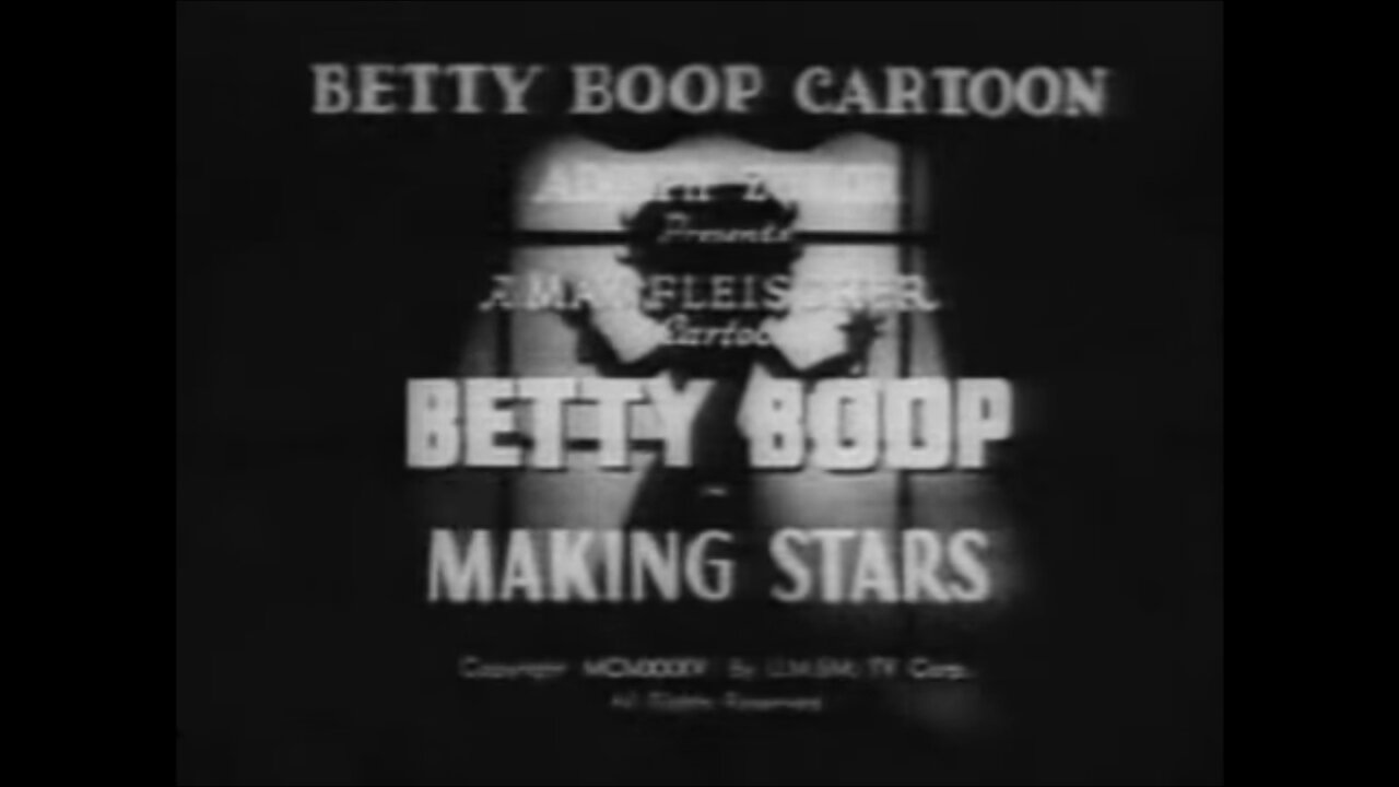 "Making Stars" (1935 Original Black & White Cartoon)