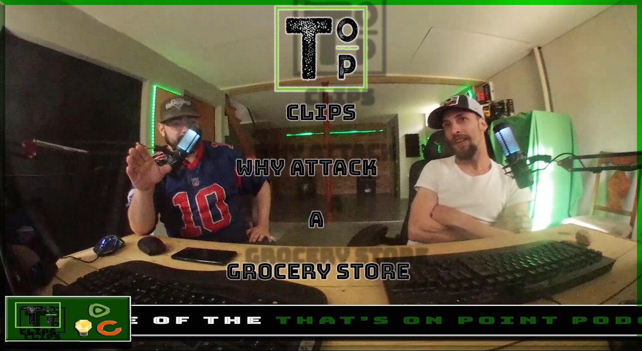 Why Attack A Grocery Store