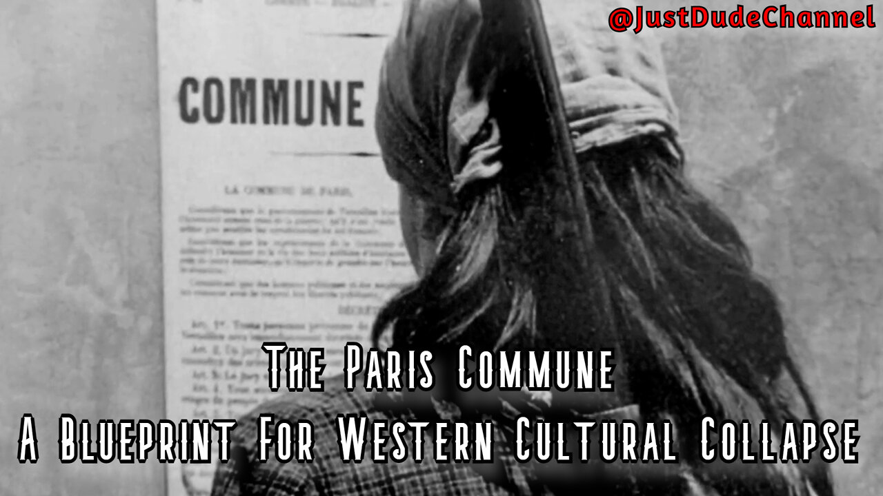 The Paris Commune: A Blueprint For Western Cultural Collapse