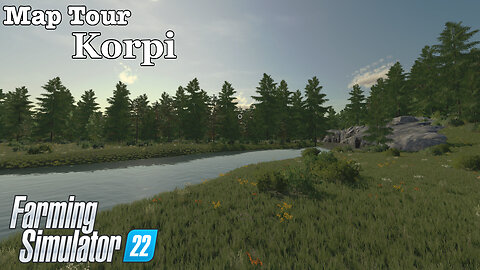 Map Tour | Korpi | Farming Simulator 22