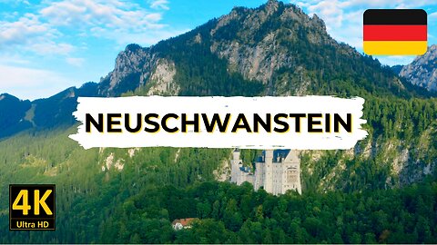 Neuschwanstein Castle: A Fairytale Drone Experience (4K)