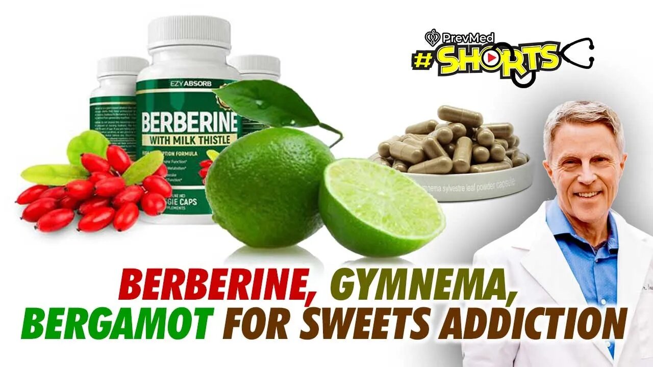 #SHORTS Berberine, Gymnema, Bergamot for Sweets Addiction