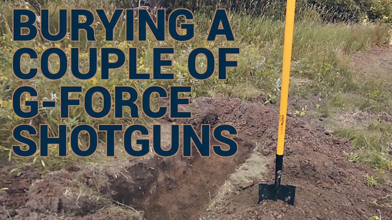 Why Not Bury a $150 G-Force Shotgun For Future Use?