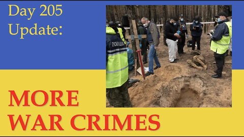 RUSSIAN TERROR, TORTURE, AND MASS GRAVES IN KHARKIV (WORSE THAN BUCHA?): What happened on Day 205