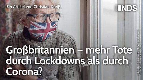 Großbritannien – mehr Tote durch Lockdowns als durch Corona? | Christian Kreiß | NDS-Podcast