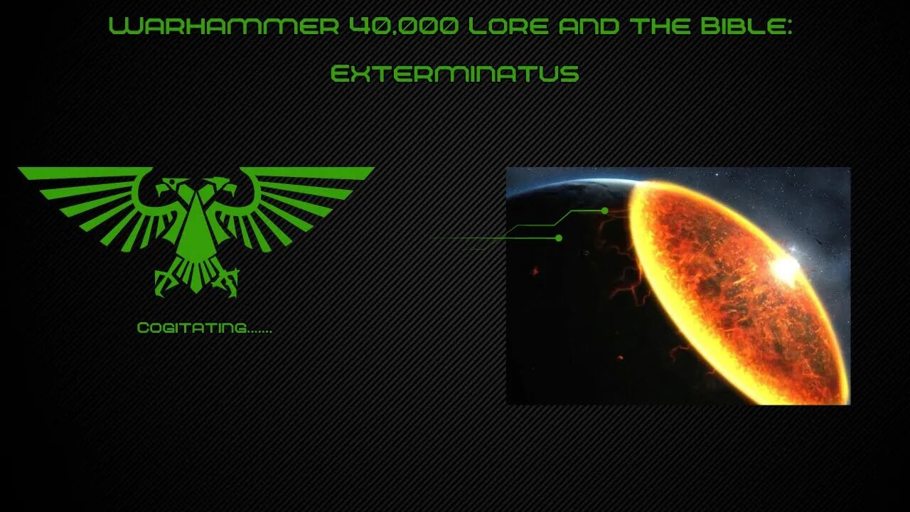 Exterminatus | Warhammer 40k Lore and the Bible