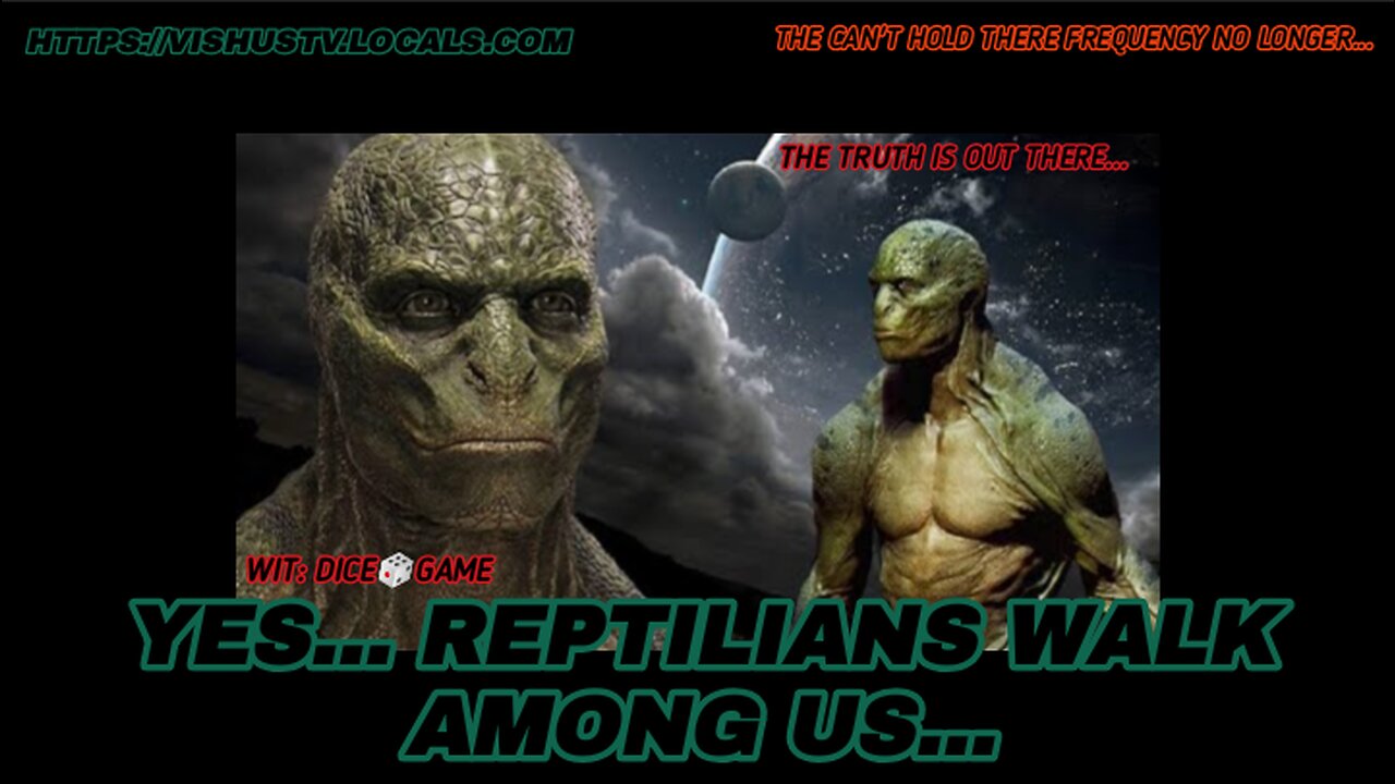 Yes... Reptilians Walk Among Us... #VishusTv 📺