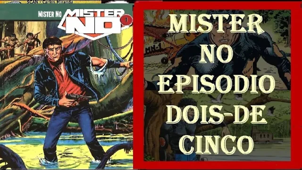 2 MISTER NO EPISODIO DOIS DE CINCO #museudogibi #quadrinhos #comics aventura ação emoção