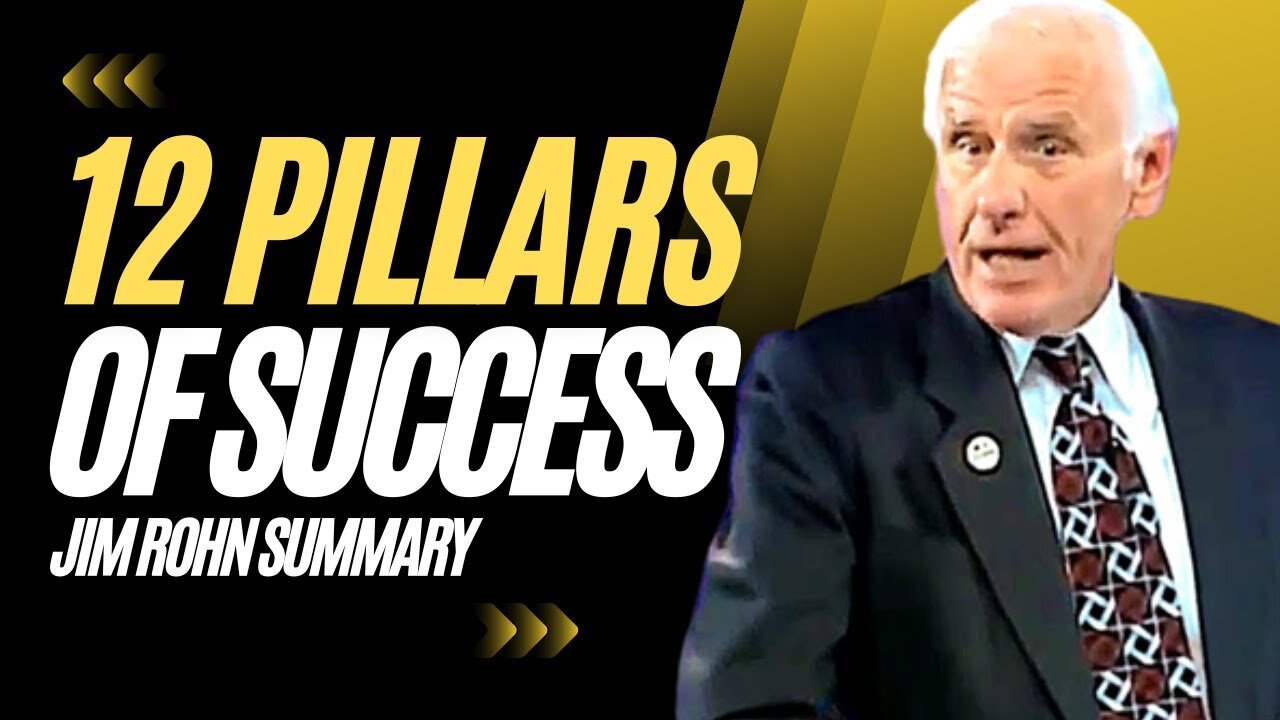 Jim Rohn Summary 12 Pillars of Success