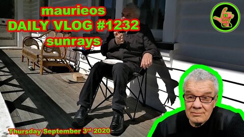 maurieos DAILY VLOG #1232 sunrays