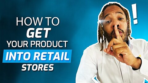 How To Get Your Products Into Retail Stores Inside Of A Real Retailer Meeting