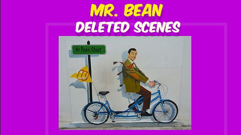 Mr. Bean deleted scenes