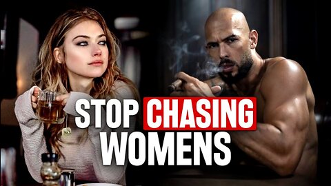 STOP CHASING WOMEN, Be a MEN! _ ANDREW TATE Motivational Speech