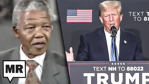 Trump Explains Why He's Like Nelson Mandela