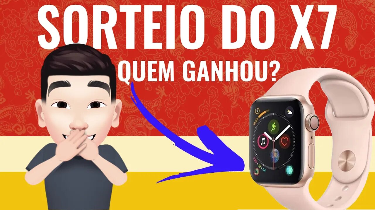 Realização do Sorteio de um Smartwatch X7