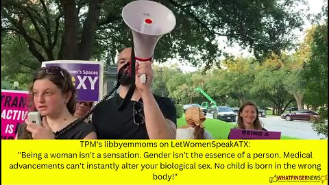 TPM's libbyemmoms on LetWomenSpeakATX: "Being a woman isn't a sensation