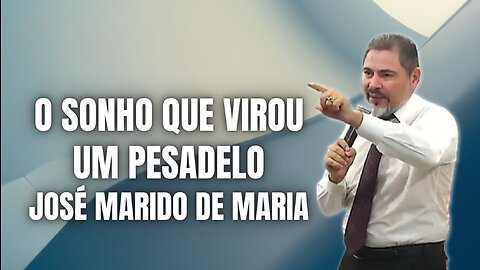 🎥 O SONHO QUE VIROU PESADELO | JOSÉ MARIDO DE MARIA | BISPO MARCIO SILVA