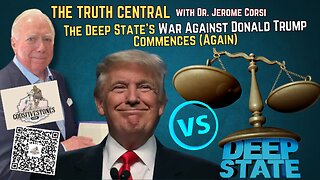 The Deep State’s War Against Donald Trump Commences (Again)