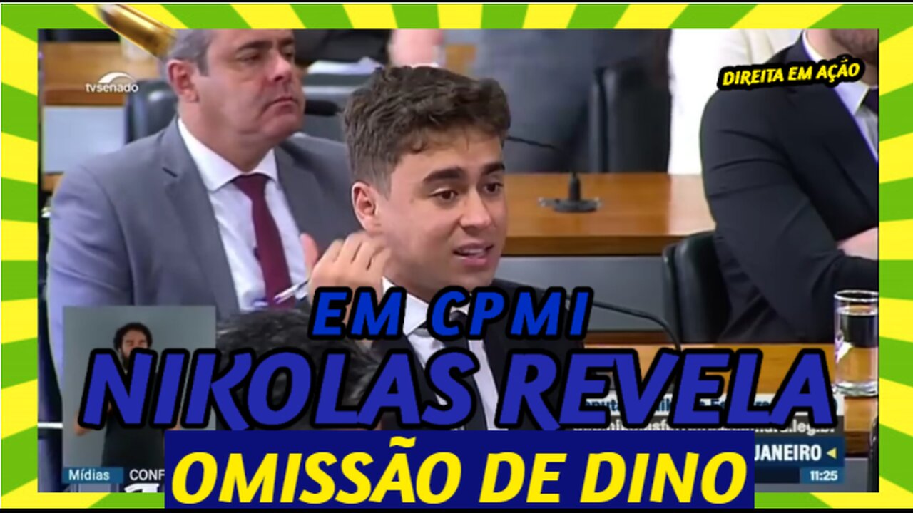 EM CPMI NIKOLAS REVELA OMISSÃO DE DINO.