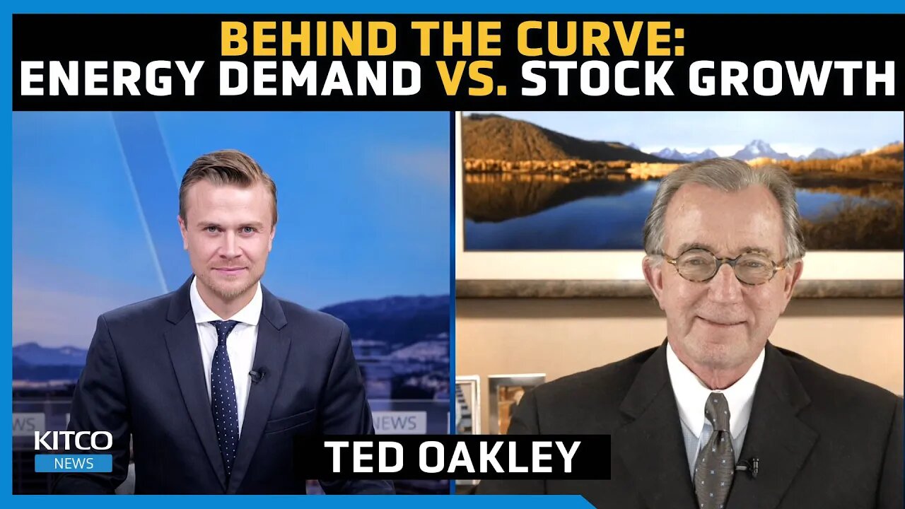 Unlocking the Energy Paradox: Ted Oakley on Surging Demand and Undervalued Stocks
