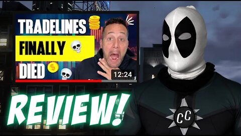 TRADELINES FINALY DIED REVIEW!