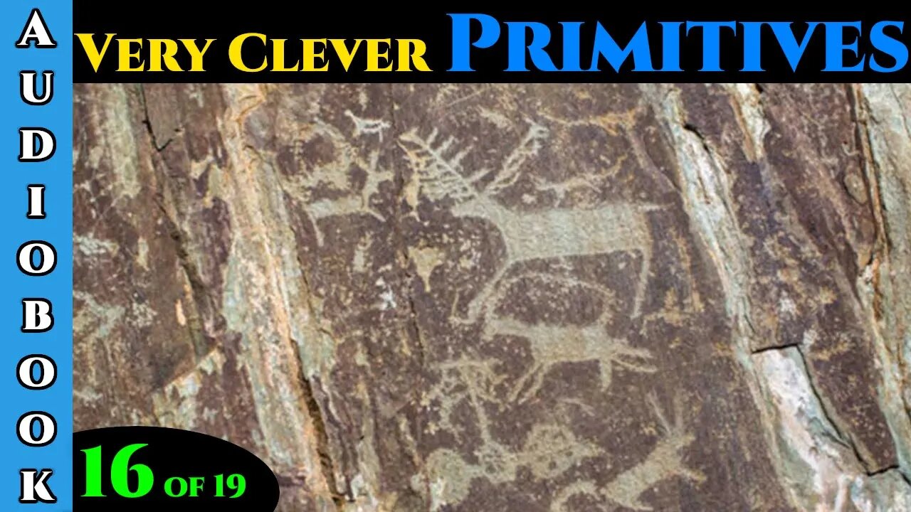 Very Clever Primitives - Ch.16 of 19 | HFY | The Best Science Fiction Audiobook