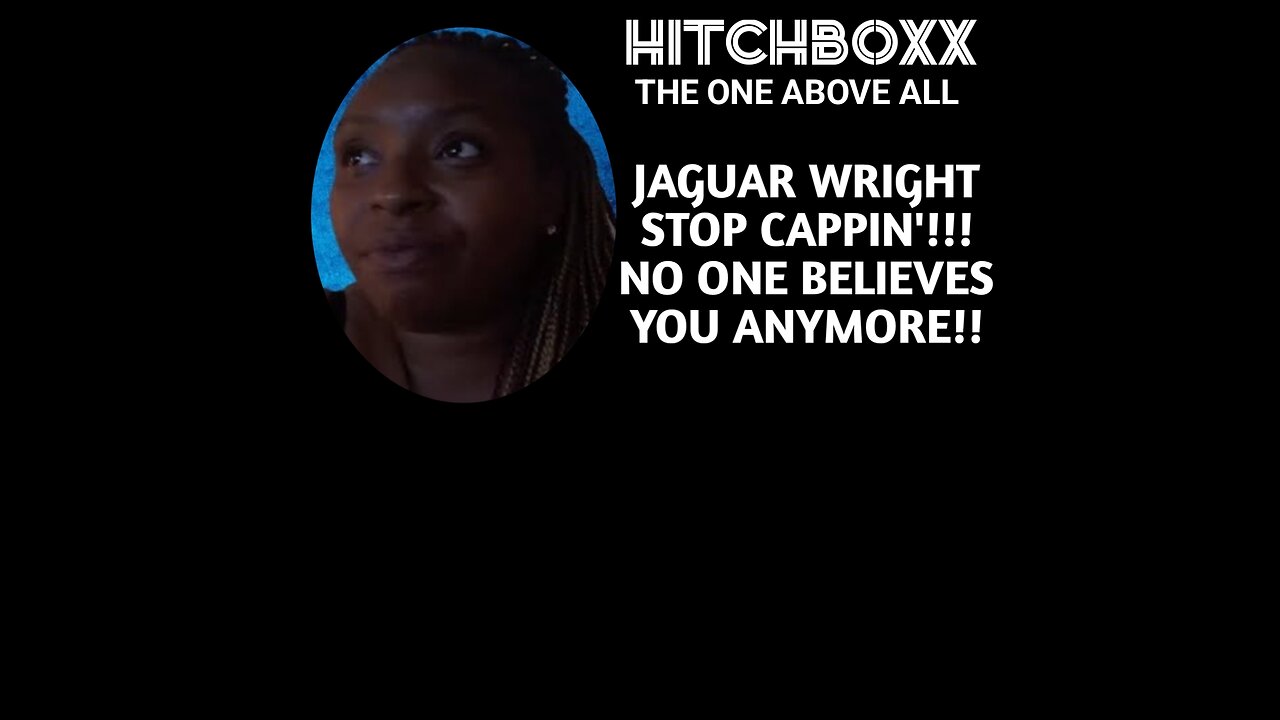 WE HAD ENOUGH OF JAGUAR WRIGHT AND THE 'IKE & TINA' SCHEMES