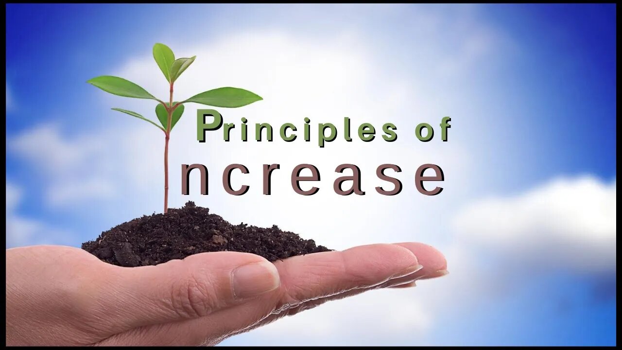 Principles of Increase