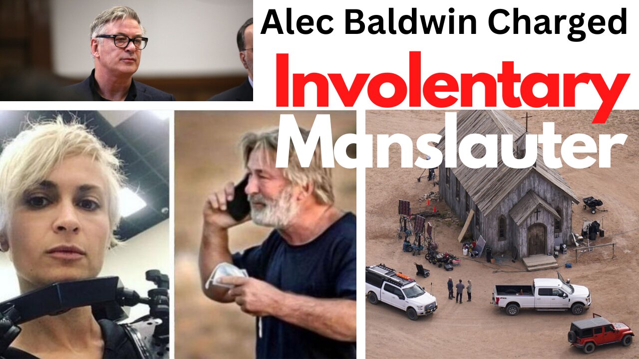 Alec Baldwin and 1 other Charged with Involuntary Manslaughter