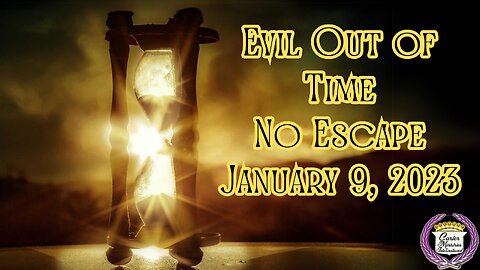 Evil Out of Time / No Escape - prophecy