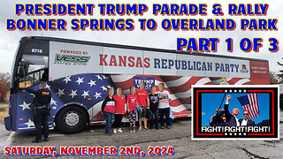 President Trump Parade & Rally - Bonner Springs To Overland Park - Part 1 Of 3 - November 2nd, 2024