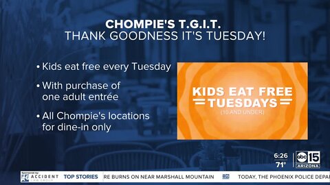 Kids eat free at Chompie's on Tuesdays