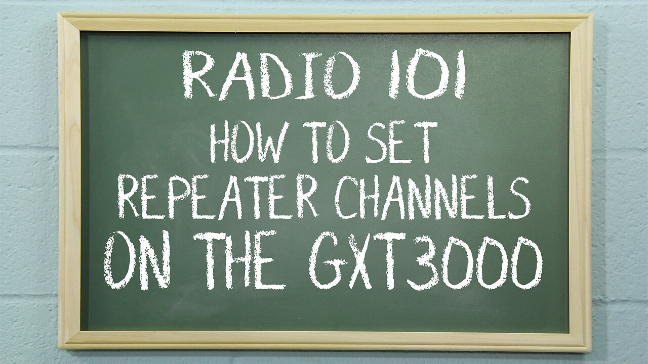 How to Set Repeater Channels on the Midland GXT3000 | Radio 101