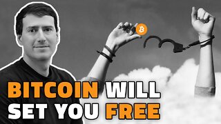 Breaking Free with Bitcoin