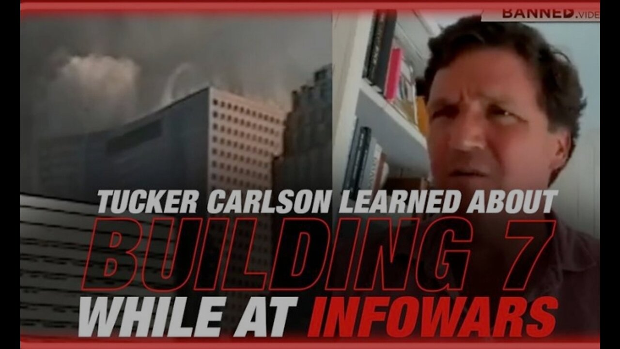 Tucker Carlson Learned About Building 7 at Infowars