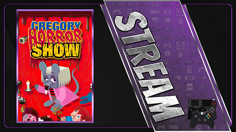 Gregory Horror Show Stream