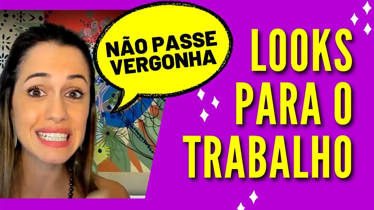 Como Se Vestir Bem no Trabalho - 5 Looks Infalíveis