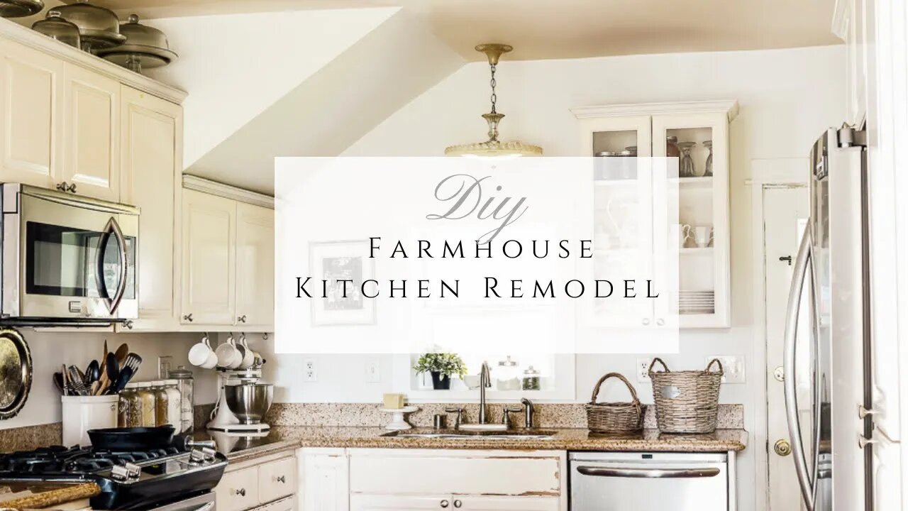 DIY Farmhouse Kitchen Remodel