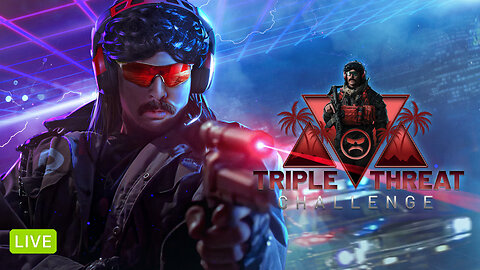 🔴LIVE - DR DISRESPECT - SOLO TRIPLE THREAT CHALLENGE