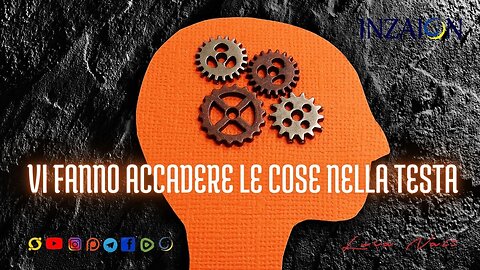 VI FANNO ACCADERE LE COSE NELLA TESTA - Luca Nali