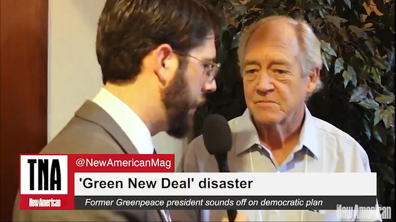 “‘Green New Deal’ Disaster; Greenpeace co-founder, Dr. Patrick Moore